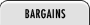 Bargains